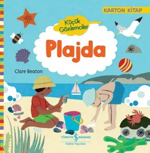 Küçük Gözlemciler- Plajda
