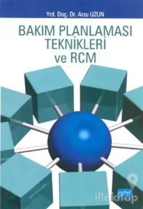 Bakım Planlaması Teknikleri ve Rcm