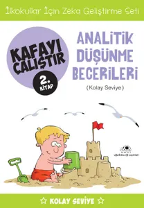 Kafayı Çalıştır 2. Kitap - Analitik Düşünme Becerileri (Kolay Seviye)