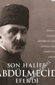 Son Halife Abdülmecid Efendi -        2016
