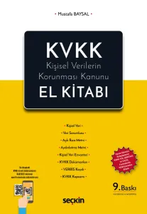 KVKK – Kişisel Verilerin Korunması Kanunu El Kitabı