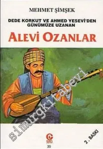 Dede Korkut ve Ahmed Yesevi'den Günümüze Uzanan Alevi Ozanlar -         1996