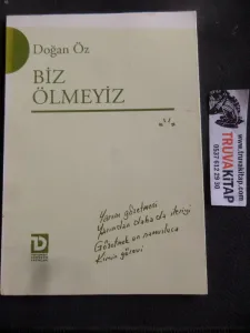 Biz Ölmeyiz