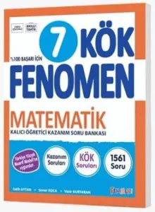 FENOMEN 7. SINIF KÖK MATEMATİK SORU BANKASI