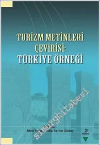 Turizm Metinleri Çevirisi : Türkiye Örneği -        2023