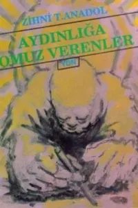 Aydınlığa Omuz Verenler