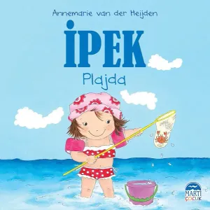 İpek - Plajda