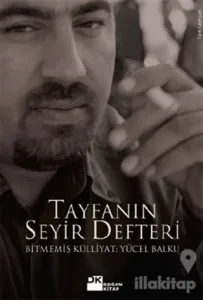 Tayfanın Seyir Defteri Bitmemiş Külliyat