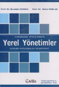 Kuramdan Uygulamaya Yerel Yönetimler