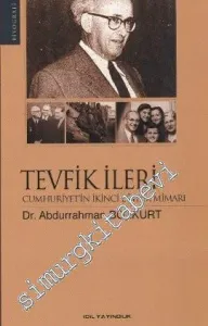 Tevfik İleri: Cumhuriyet'in İkinci Eğitim Mimarı -         2010