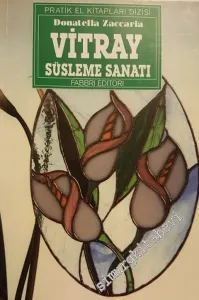 Vitray Süsleme Sanatı -        1998
