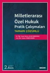 Milletlerarası Özel Hukuk Pratik Çalışmaları