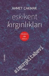 Eskikent Kırgınlıkları -        2015
