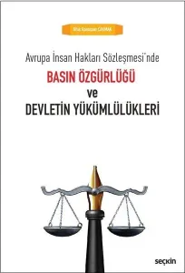 Basın Özgürlüğü ve Devletin Yükümlülükleri
