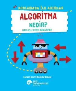 Kodlamada İlk Adımlar Algoritma Nedir? Havuzlu Park Macerası!