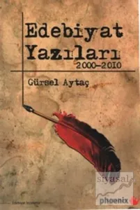 Edebiyat Yazıları 2000-2010