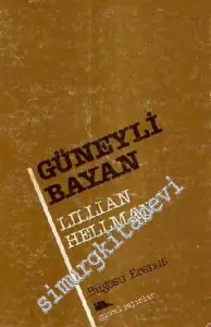 Güneyli Bayan Lillian Hellman  -