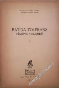 Batıda Tolerans Fikrinin Gelişmesi 1: Ortaçağ Sonuna Kadar -        1959