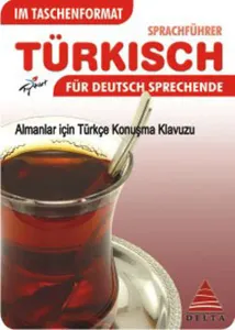 Cepte Almanlar için Türkçe Konuşma Kılavuzu