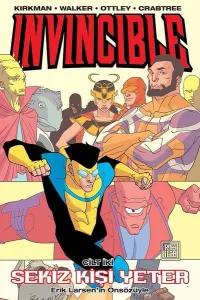 Invincible 2;Sekiz Kişi Yeter