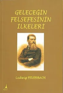 Geleceğin Felsefesinin İlkeleri