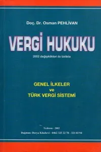 Vergi Hukuku Genel İlkeler ve Türk Vergi Sistemi - İkinci El Kitap