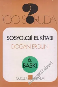 100 Soruda Sosyoloji El Kitabı -