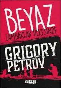 Beyaz Zambaklar Ülkesinde