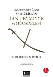 Şeyhülislam İnb Teymiyye ve Mücadelesi