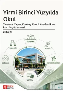 Yirmi Birinci Yüzyılda Okul
