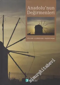 Anadolu'nun Değirmenleri -