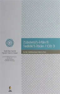 ZÜBDETÜ'L-İRFAN Fİ TEDKİKİ'L-İTKAN/ CİLT 3