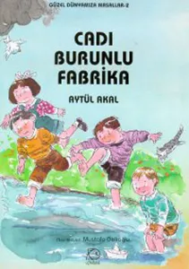 Cadı Burunlu Fabrika---5 +