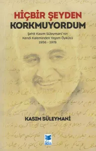 Hiçbir Şeyden Korkmuyorum