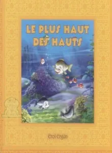 Le Plus Haut Des Hauts Le Plus Haut Des Hauts