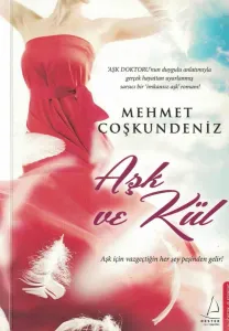 Aşk ve Kül