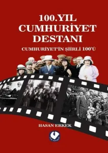 100. Yıl Cumhuriyet Destanı