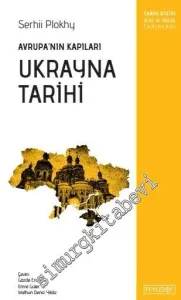 Ukrayna Tarihi: Avrupa'nın Kapıları -