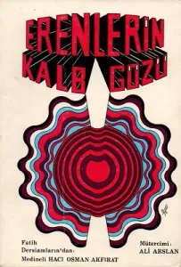 Erenlerin Kalp Gözü - Basiretüs Salikin