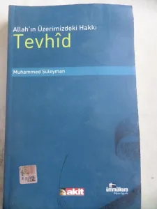 Allah'ın Üzerimizdeki Hakkı Tevhid