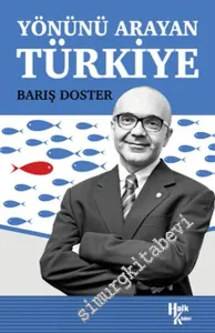 Yönünü Arayan Türkiye -