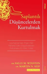 Saplantılı Düşüncelerden Kurtulmak