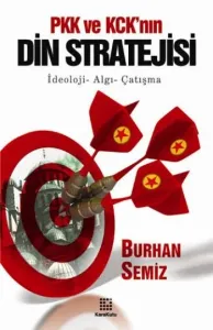 Pkk ve Kcknın Din Stratejisi İdeoloji Algı Çatışma