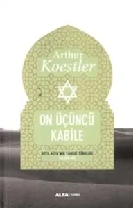 On Üçüncü Kabile Orta Asya'nın Yahudi Türkleri - Hazarlar