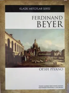 Beyer Op. 101 Piyano; Klasik Metotlar Serisi