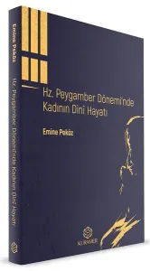 Hz.Peygamber Dönemi'nde Kadının Dini Hayatı