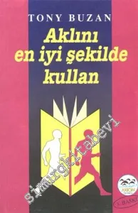 Aklını En İyi Şekilde Kullan -