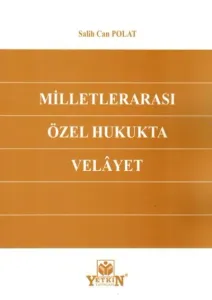 Milletlerarası Özel Hukukta Velayet