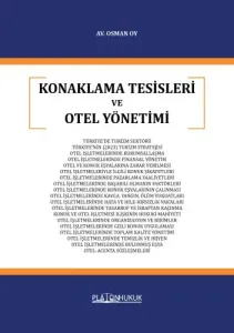 Konaklama Tesisleri ve Otel Yönetimi