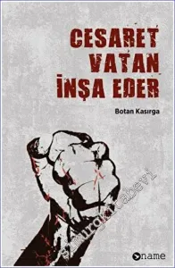 Cesaret Vatan İnşa Eder -         2023